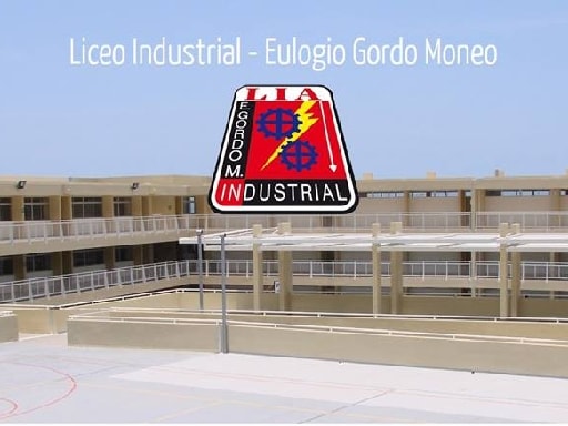 LICEO INDUSTRIAL EULOGIO GORDO MONEO