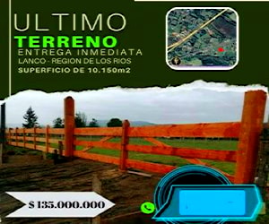 Terreno 10150m2 cercado, en Lanco, región Los Ríos